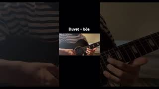 Duvet  bôaGuiter Cover guitar guitarcover duvet bôa [upl. by Nedyarb656]