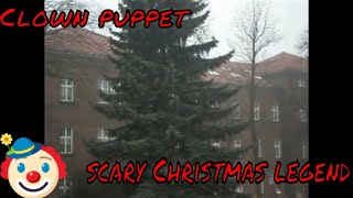 Clown puppet scary Christmas legend [upl. by Gayle]