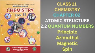 22 Quantum Numbers Chapter 2 Chemistry Class 11 FBISE New Syllabus 2024 National Book Foundation [upl. by Manly385]