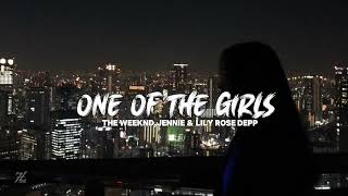 The Weeknd JENNIE amp Lily Rose Depp  One Of The Girls Slowed  reverb [upl. by Attikram49]