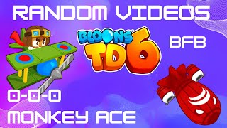 78 x 0 0 0 Monkey Ace vs BFB  BTD6  Bloons Tower Defense 6 [upl. by Schach]