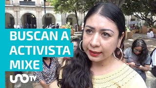 Fiscalía de Oaxaca investiga desaparición de activista mixe [upl. by Aubrey664]