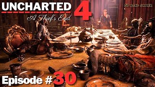 Uncharted 4 A Thiefs End  Episode 30 Game amp Story  Gaming play uncharted4 games game ps4ps5 [upl. by Standing607]