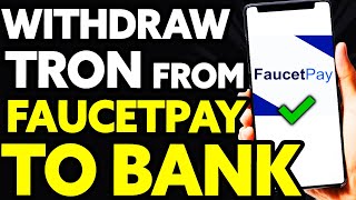 How To Withdraw Tron from Faucetpay to Bank Account EASY [upl. by Mafala694]