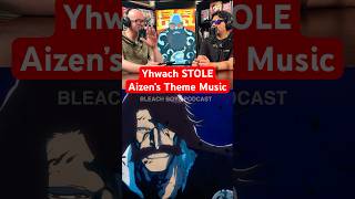 Yhwach STOLE Aizen’s Theme Music The Secret Sternritter Schrift bleachanime bleach anime [upl. by Gambrell961]