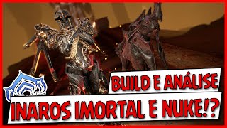 Inaros Imortal e SemiNuke  Warframe  Build e Análise [upl. by Aneetsyrk207]