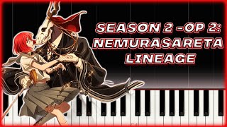 Mahoutsukai no Yome Season 2 OP 2  quotNemurasareta Lineagequot  Piano Tutorial amp Sheet Music [upl. by Skill]