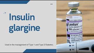 Insulin Glargine Lantus Basaglar Toujeo information you need [upl. by Eimmat]