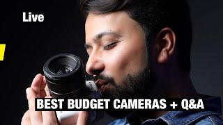 Best Budget Cameras  QampA  Sahil Dhalla Live [upl. by Fira]