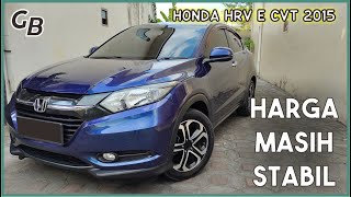 Harga nya masih stabil  Test Drive Honda HRV 2015 type E CVT  Garasi Bondan [upl. by Aicyla]