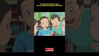 Animated short film commentary the boy is allergic to eggs but he grows up healthy with mother [upl. by Savil]