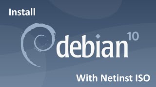 How To Install Debian 10 with Netinst ISO [upl. by Niuq730]