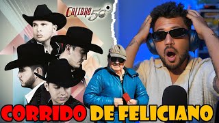 REACCIÓN a Calibre 50  Corrido De Feliciano Video Oficial [upl. by Terriss]