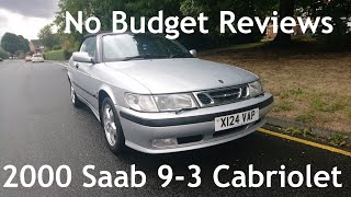 No Budget Reviews 2000 Saab 93 OG CabrioletConvertible 20t SE  Lloyd Vehicle Consulting [upl. by Pavia943]