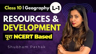 Resources and Development  Rationalized NCERT  CBSE Class 10 Geography Shubham Pathak class10sst [upl. by Mathe654]