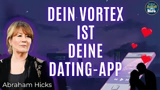 Abraham Hicks  Online Dating amp Die Liebe Finden Deutsch [upl. by Rengia]