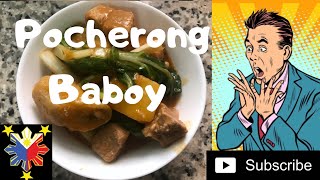 Vlog41 Pocherong Baboy  How to cook Pocherong Baboy [upl. by Cirilla]