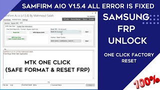 SamFirm AiO v164 New Update  MTK Auth Bypass  Samsung Frp Unlock Apple  One Click FRP unlock [upl. by Dulcy]