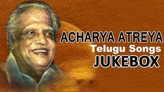 Lyricist Acharya Atreya Songs  Telugu Songs Jukebox [upl. by Allets]