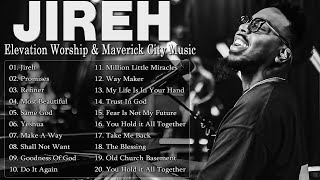 JIREH🙏The Chandler Moore amp TRIBL Greatest Hits Full Album 🙏Elevation Worship amp Maverick City Music [upl. by Yrtnahc]