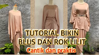 TUTORIAL BIKIN BLUS DAN ROK LILIT cantik dan praktis tanpa polatutorialjahit jahitpemula [upl. by Armilla950]