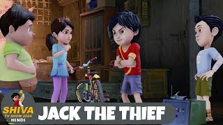 Jack The Thief  Shiva  शिवा  Full Episode  Funny Action Cartoon  Shiva TV Show 2024 Hindi [upl. by Tran959]