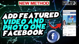 How to add featured video and photo on facebook 2024 [upl. by Notsob159]