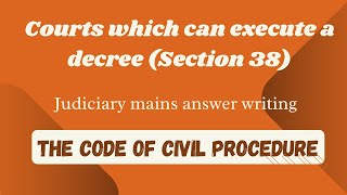 Courts which can execute a decree  CPC  Mains Answer writing  Judiciary exam [upl. by Legnaesoj]