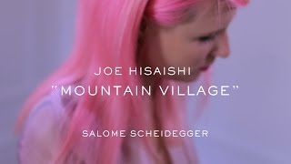 quotThe Tale of Princess Kaguya  Mountain Villagequot  Piano Cover  Salome Scheidegger [upl. by Eellehs]