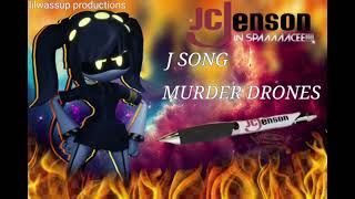 The J Song Murder Drones 🔥🔥🖊️🖊️ [upl. by Zadack]