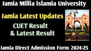 Jamia Good News 2024 Jamia Admission 2024 Jamia Entrance exam 2024 Jamia CUET 2024 [upl. by Crystal839]