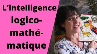 L’intelligence logicomathématique [upl. by Basset51]