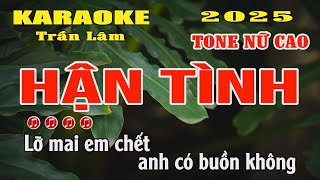 Karaoke Hận Tình Tone Nữ Cao  Gm  Trần Lâm [upl. by Imelida]