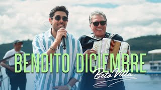 Bendito Diciembre  Beto Villa Jr junto a su papá el Rey Vallenato Beto Villa  Mis Clásicos III [upl. by Nodnnarb]