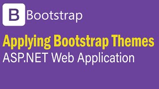 How To Apply Free Bootstrap Themes in ASPNET [upl. by Guglielmo]