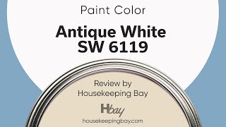 Antique White SW 6119 White Paint Colors Coordinating Colors Trim Colors That Go With [upl. by Harli]