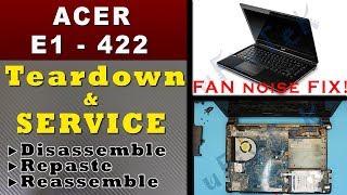 How to disassemble Acer aspire E1422 upgrade RAM HDD and REPASTE [upl. by Sajet]