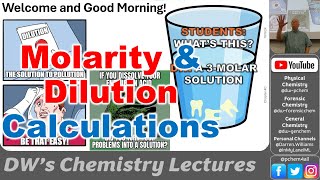 1411 L17 Introduction to Molarity and Dilution Calculations 2024 [upl. by Saval]