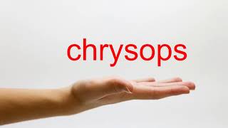 How to Pronounce chrysops  American English [upl. by Ferdinande]