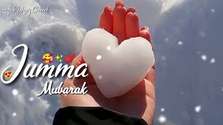 Jumma Mubarak 🥰 Very Beautiful Jumma Mubarak Status  Jumma Mubarak Whatsapp Status  Status New 4k [upl. by Isleana]