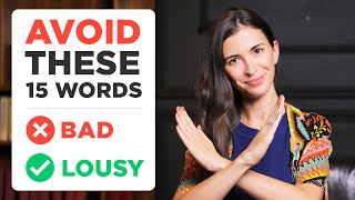 15 OVERUSED ENGLISH WORDS you should try to AVOID [upl. by Nnairak]