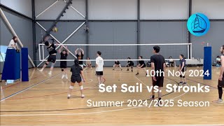 Set Sail vs Stronks  Summer 20242025 Season [upl. by Leipzig]