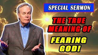 Andrew Wommack 2024 💖🔥 SPECIAL SERMON “Understanding The True Meaning of Fearing God” [upl. by Alic970]