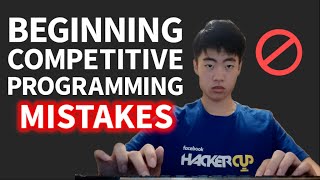 Starting Competitive Programming  Steps and Mistakes [upl. by Dnomder293]