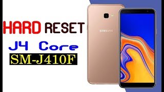 Hard Reset SAMSUNG GALAXY J4 CORE SMJ410F [upl. by Treblih]