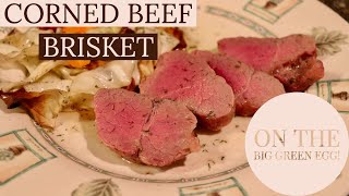 Corned Beef Brisket On the Big Green Egg [upl. by Amahcen197]