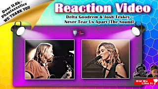 🎶Delta Goodrem amp Josh Teskey  Never Tear Us Apart INXS cover🎶reaction deltagoodrem joshteskey [upl. by Cira]