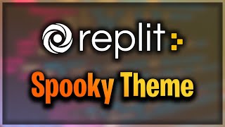 How To Get The New Halloween Theme On Replit [upl. by Jurdi]