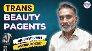 Trans logon ke body image issues main beauty pageants kya role hai [upl. by Lorin849]