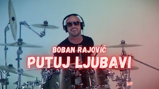 Boban Rajović  Putuj ljubavi Official Video [upl. by Obnukotalo]